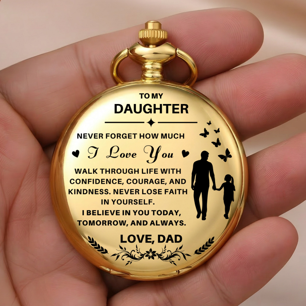 To My Daughter / From Dad - Luxury Vintage Pocket Watch Gift SS#1101