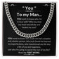 To My Man Luxury Cuban Necklace - YOU