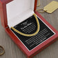 To My Man Luxury Cuban Necklace - YOU