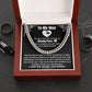 To My Man - Cuban Link Chain Necklace - Missing Piece