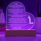 To My Daughter - LED  Acrylic Heart Plaque - SO3844