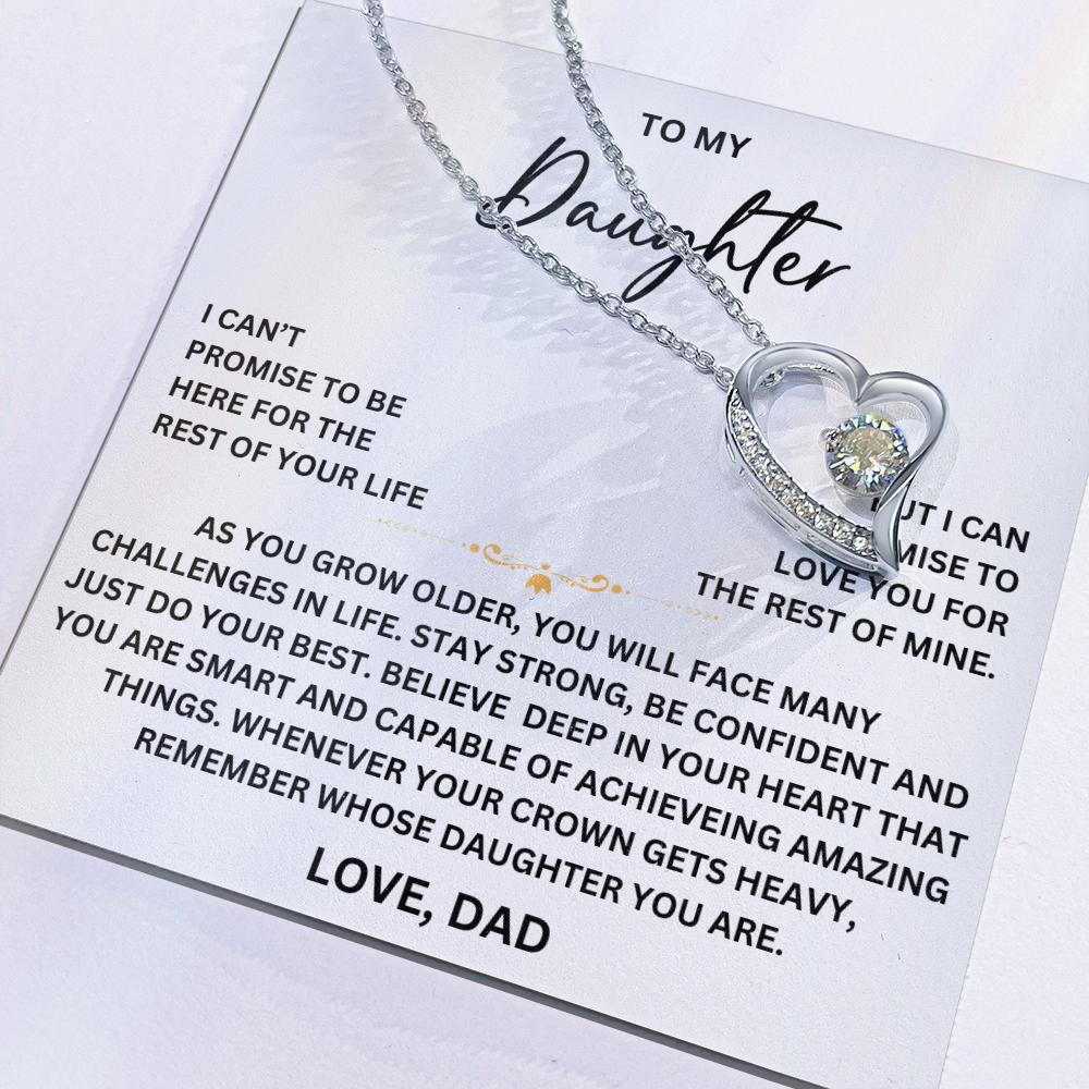 To my Daughter -  From Dad - Forever Love Necklace - SR#0225